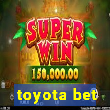 toyota bet